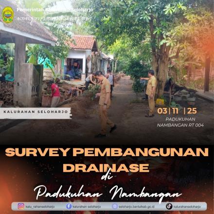 Survey Pembangunan Drainase di Padukuhan Nambangan RT 004