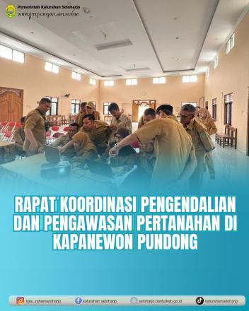 Rapat Koordinasi Pengendalian dan Pengawasan Pertanahan di Kapanewon Pundong